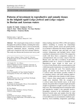 Patterns of Investment in Reproductive and Somatic Tissues in the Loliginid Squid Loligo Forbesii and Loligo Vulgaris in Iberian and Azorean Waters