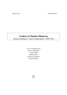 Charles Maurras : Esquisse Pour Un Portrait, Éditions Des Cahiers Bourbonnais, 1968, P