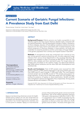 Current Scenario of Geriatric Fungal Infections: a Prevalence Study from East Delhi *Bineeta Kashyap1, Shukla Das1, Kavita Gupta1, Tanu Sagar2