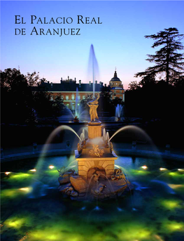 El Palacio Real De Aranjuez El Palacio Real De Aranjuez El Palacio Real De Aranjuez
