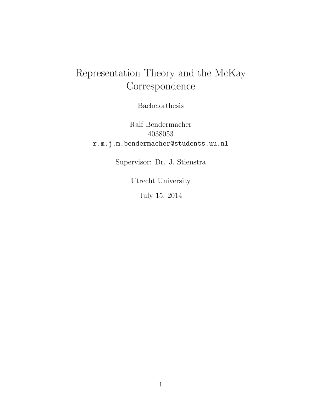 Representation Theory and the Mckay Correspondence