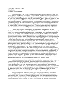 Creating Self-Sufficiency in Haiti Callie Schultes Pocahontas Area High School Population Growth. Water Scarcity. Tropical Storm