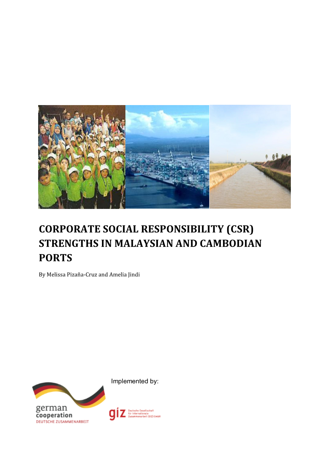 (Csr) Strengths in Malaysian and Cambodian Ports