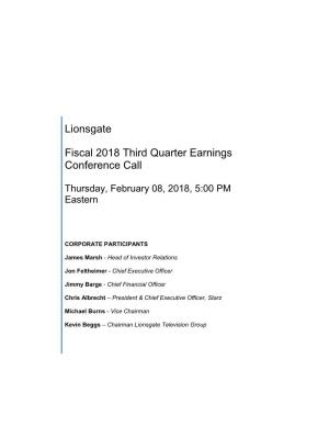Lionsgate Fiscal 2018 Third Quarter Earnings Conference Call