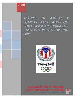 Informe De Atletas Y Equipos Clasificados Y/O Por Clasificarse Para Los Juegos Olímpicos, Beijing 2008 2008