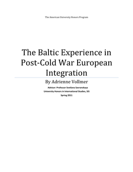 The Baltic Experience in Post-Cold War European Integration