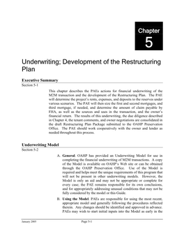 Underwriting; Development of the Restructuring Plan