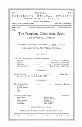 The Pamplona Choir from Spain LUIS MORONDO, Conductor