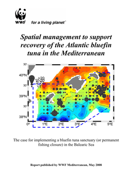 Spatial Management to Support Recovery of the Atlantic Bluefin Tuna in the Mediterranean