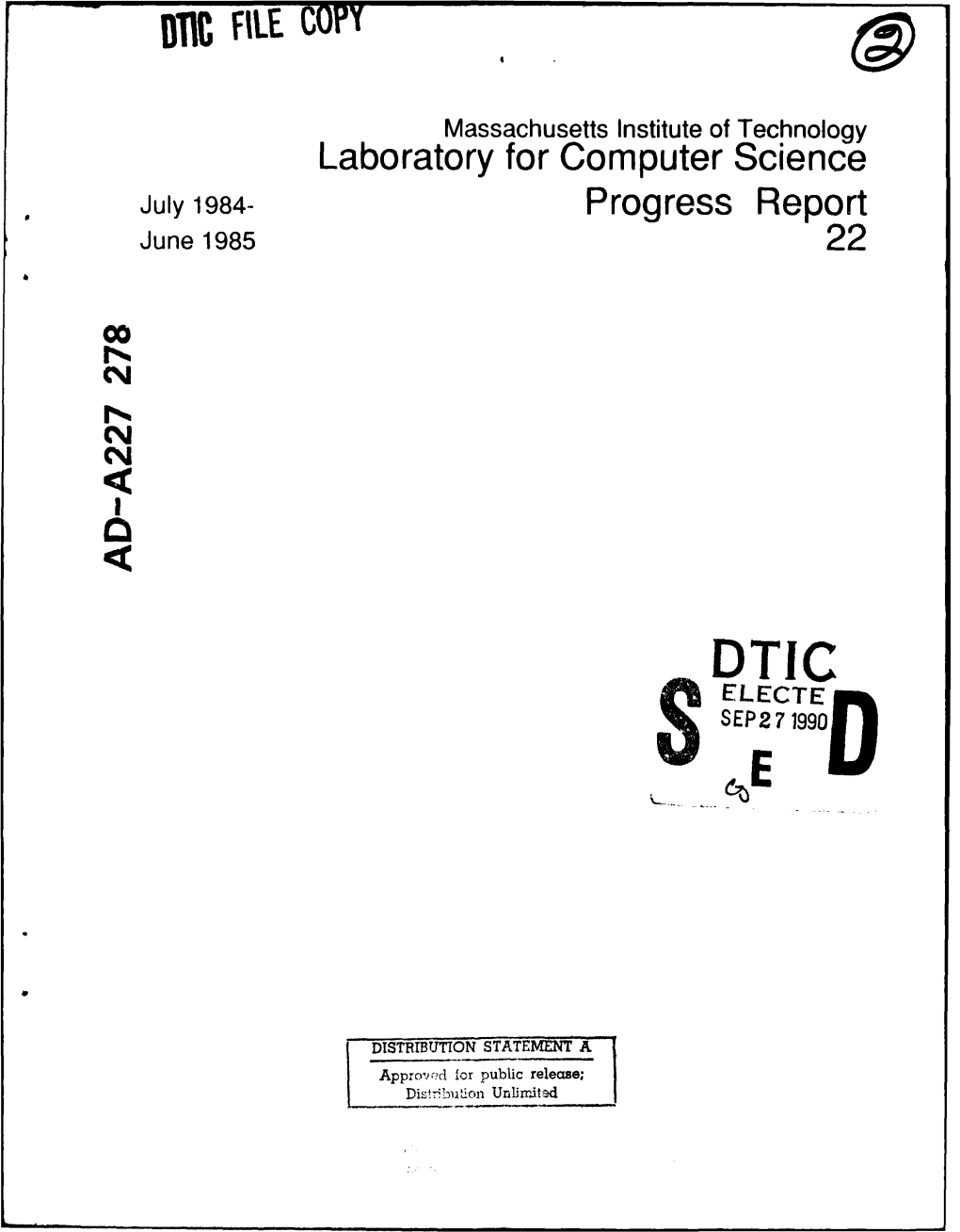 MIT Laboratory for Computer Science Progress Report, July 1984-June