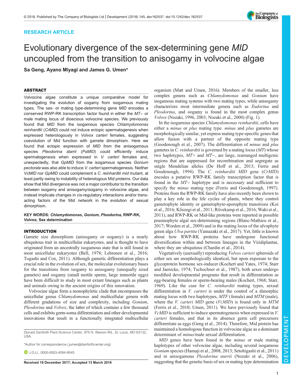 Evolutionary Divergence of the Sex-Determining Gene MID Uncoupled from the Transition to Anisogamy in Volvocine Algae Sa Geng, Ayano Miyagi and James G