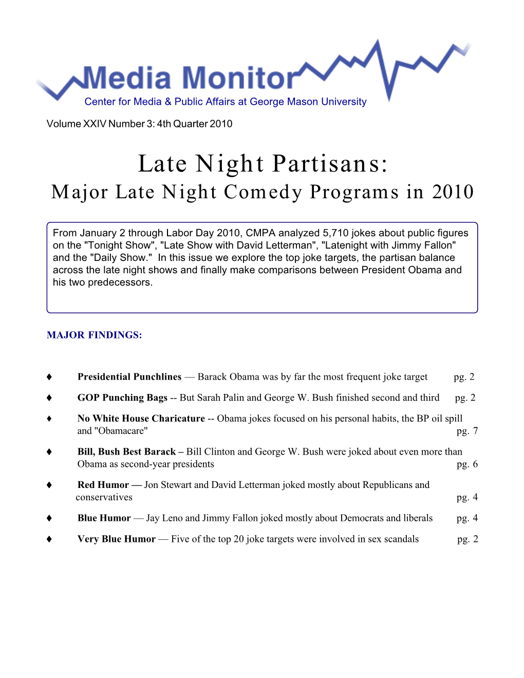 Late Night Partisans: Major Late Night Comedy Programs in 2010