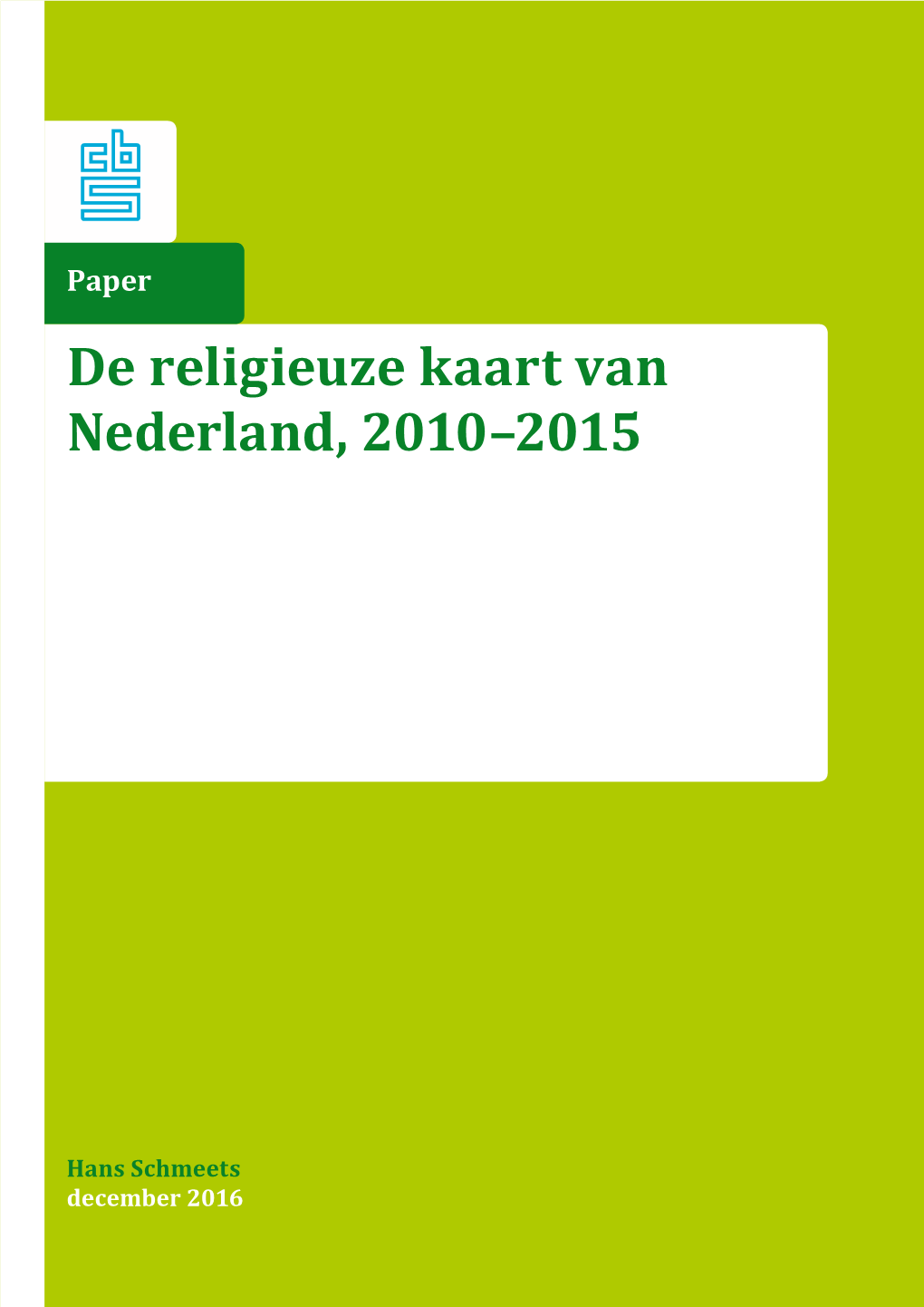De Religieuze Kaart Van Nederland, 2010–2015
