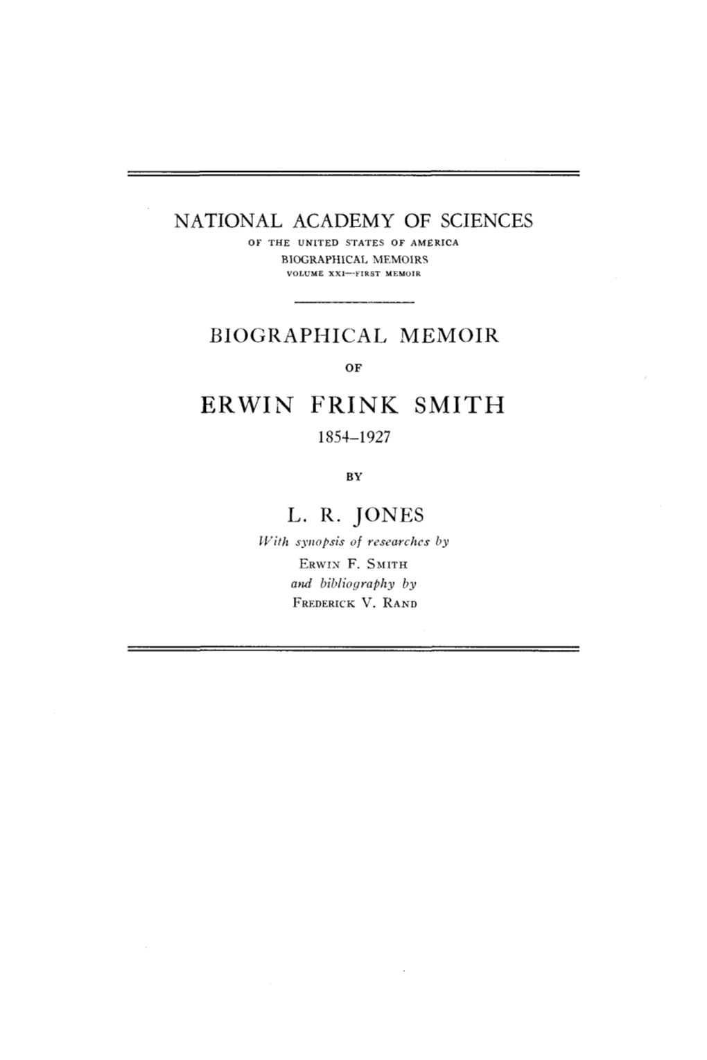 ERWIN F. SMITH and Bibliography by FREDERICK V