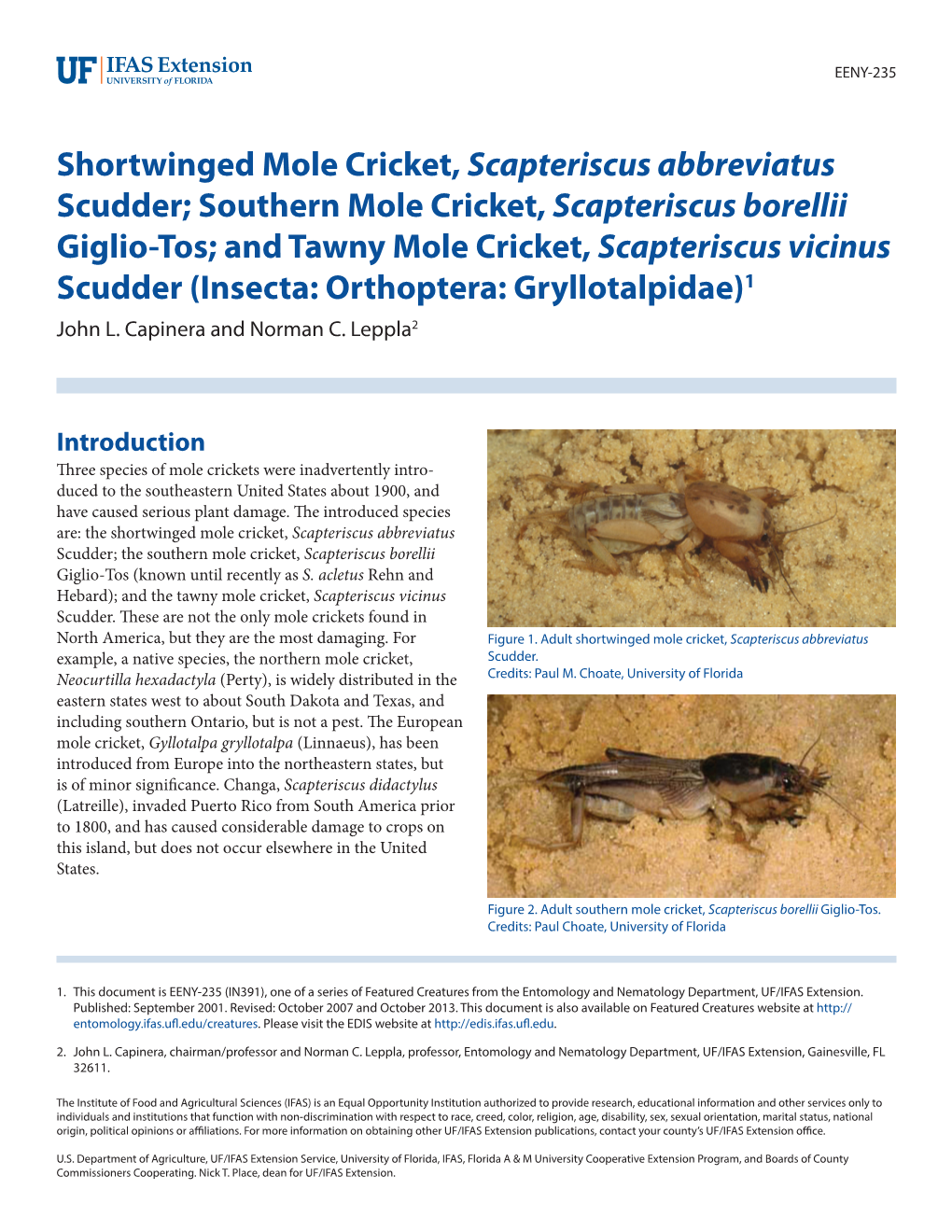 Southern Mole Cricket, Scapteriscus Borellii Giglio-Tos; and Tawny Mole Cricket, Scapteriscus Vicinus Scudder (Insecta: Orthoptera: Gryllotalpidae)1 John L