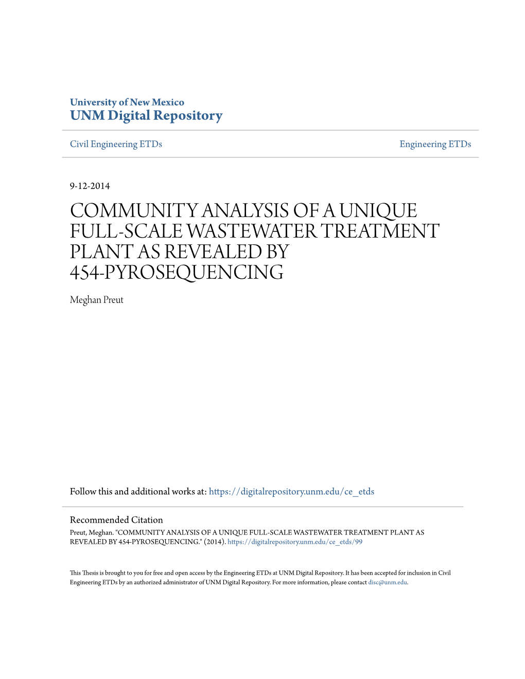 COMMUNITY ANALYSIS of a UNIQUE FULL-SCALE WASTEWATER TREATMENT PLANT AS REVEALED by 454-PYROSEQUENCING Meghan Preut