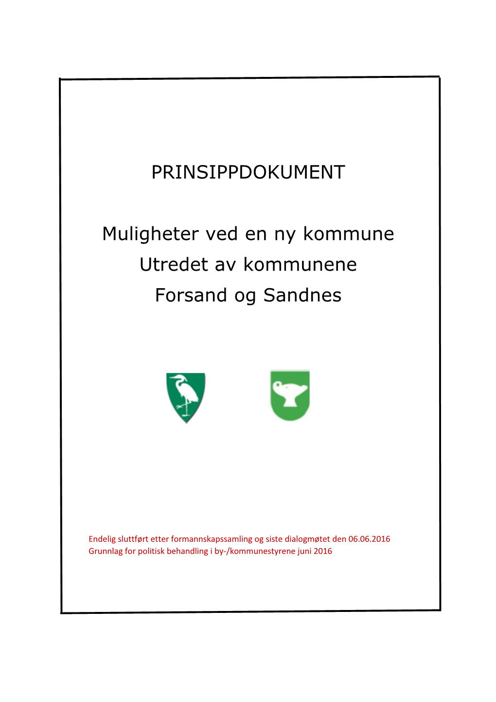 Utkast Til PRINSIPPSKISSE