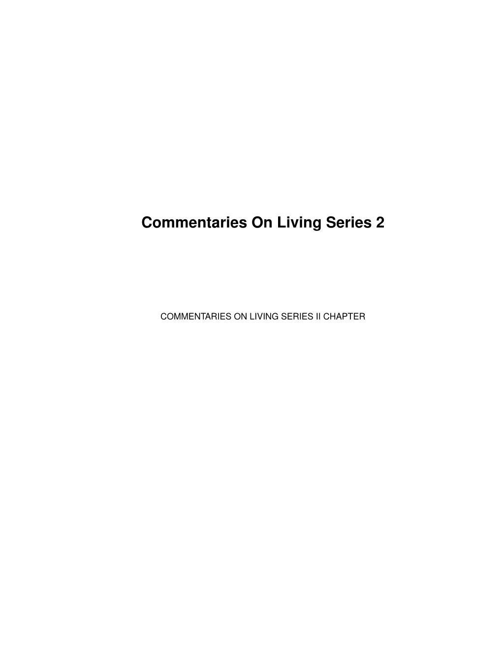 Commentaries on Living Series 2