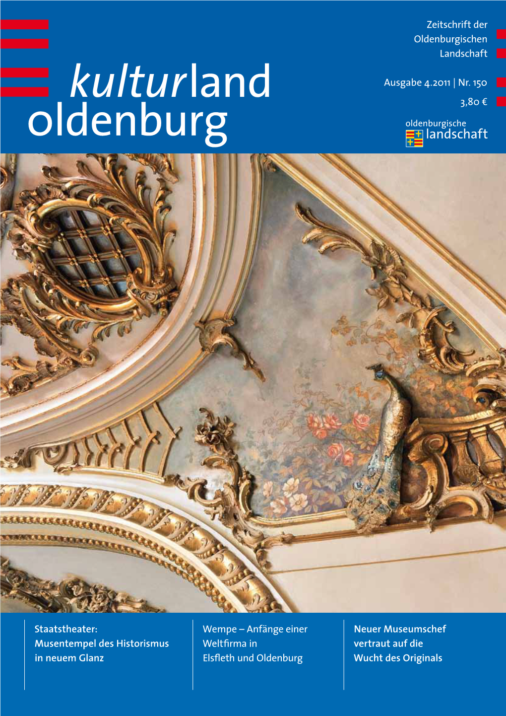 Nr. 150 Kulturland 3,80 € Oldenburgische 0Ldenburg Landschaft