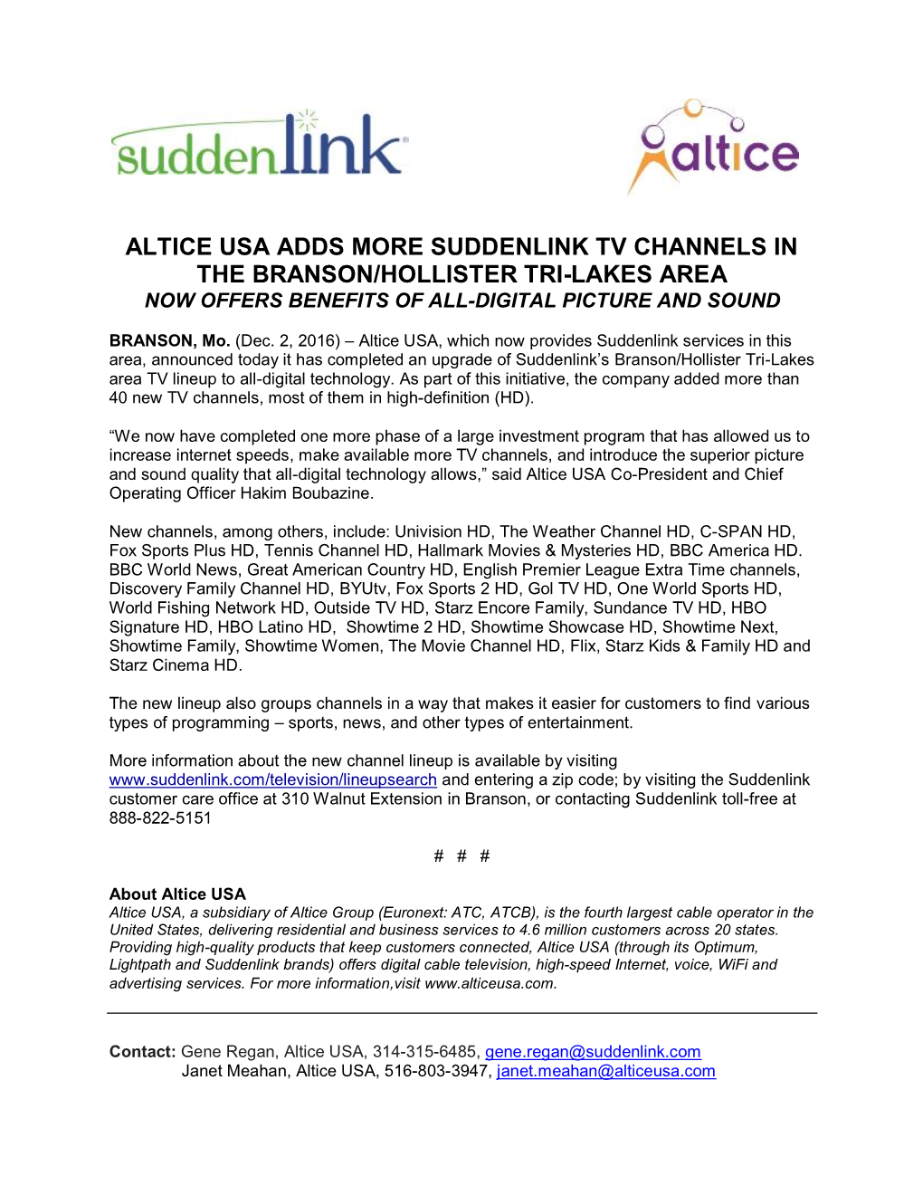 Altice Usa Adds More Suddenlink Tv Channels in the Branson/Hollister Tri-Lakes Area Now Offers Benefits of All-Digital Picture and Sound