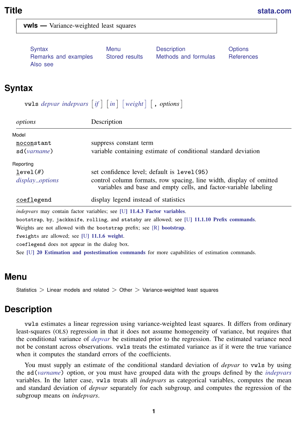 Variance-Weighted Least-Squares Regression by Using Vwls, We Get the Same Results for the Coefﬁcient Estimates but Very Different Standard Errors