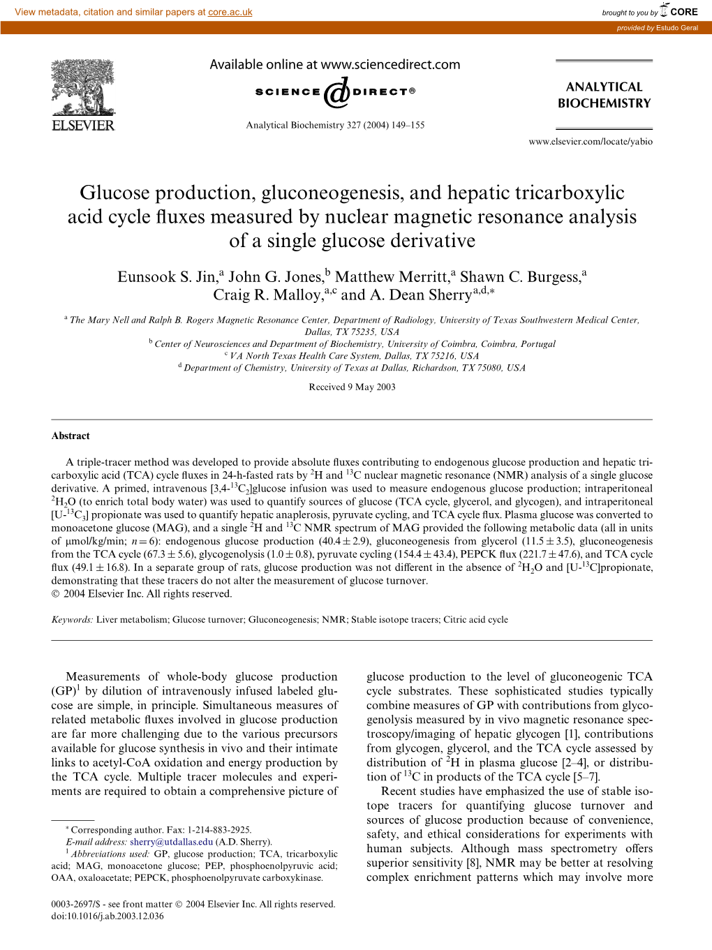 Glucose Production, Gluconeogenesis, and Hepatic Tricarboxylic Acid Cycle Xuxes Measured by Nuclear Magnetic Resonance Analysis of a Single Glucose Derivative