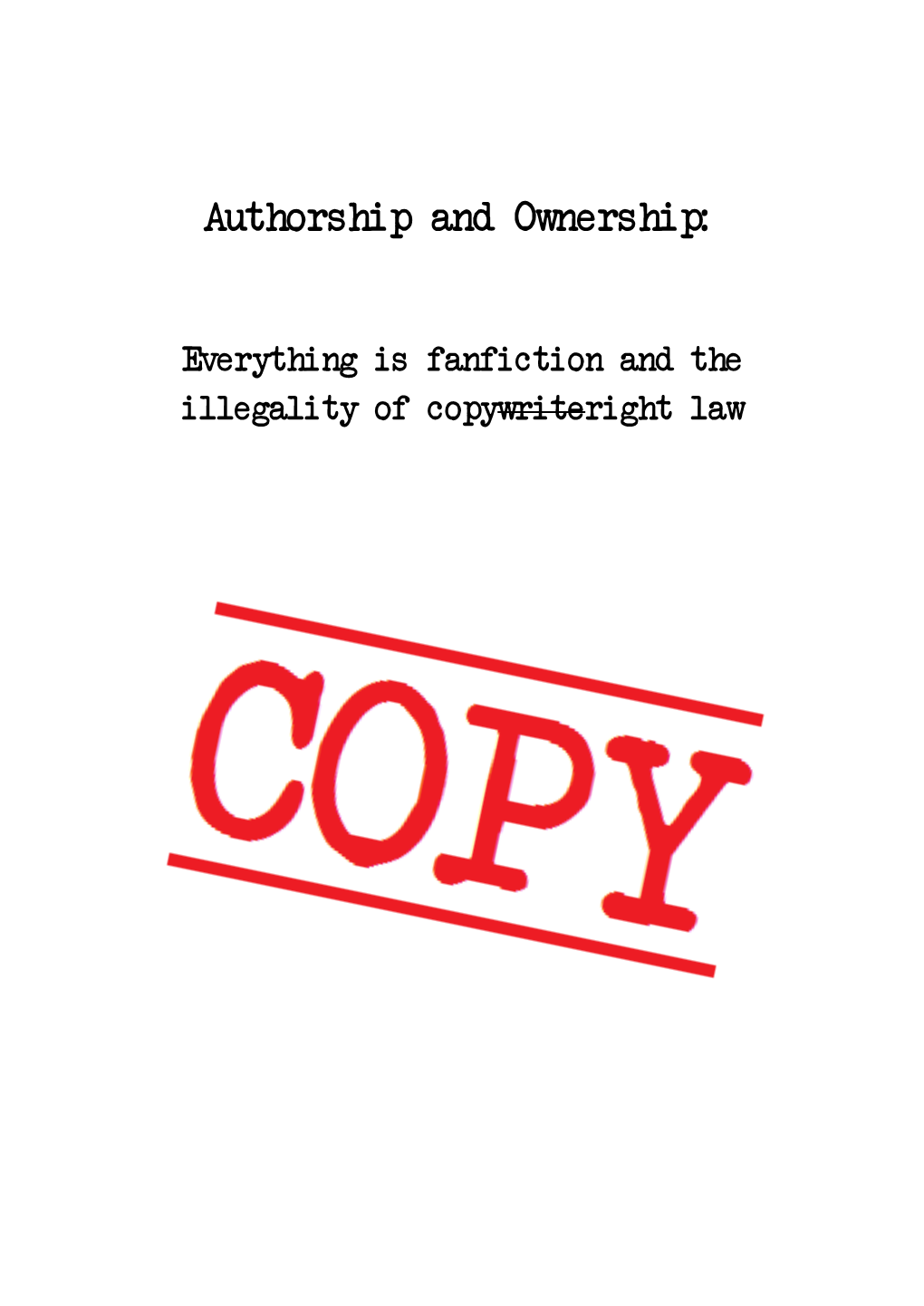 Authorship and Ownership