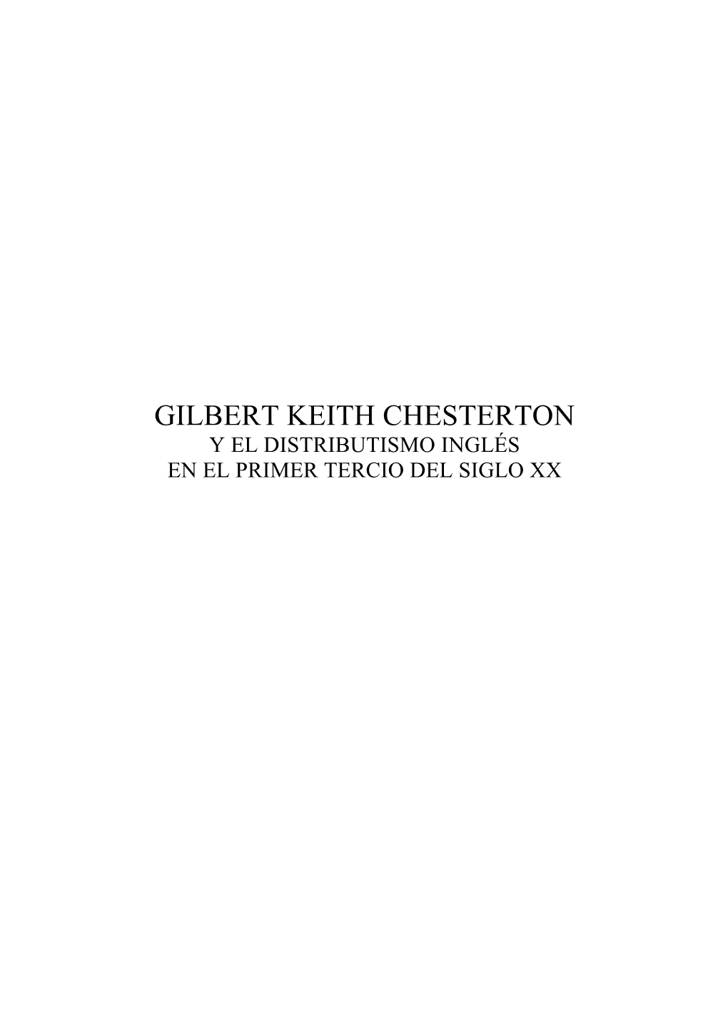 Gilbert Keith Chesterton Y El Distributismo Inglés En El Primer Tercio Del Siglo Xx