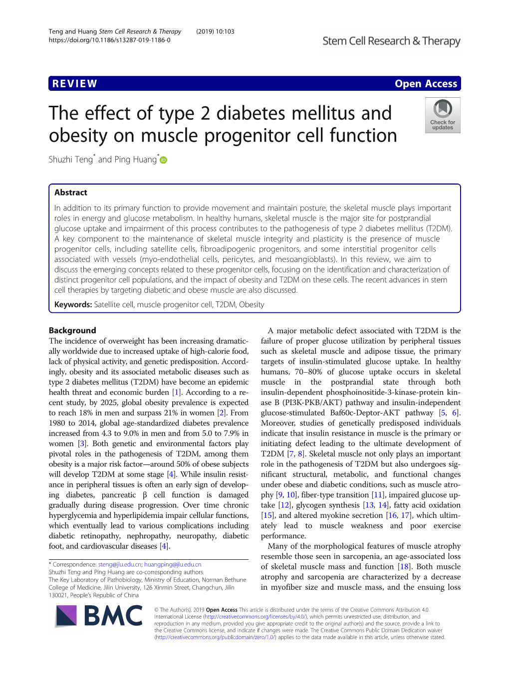 The Effect of Type 2 Diabetes Mellitus and Obesity on Muscle Progenitor Cell Function Shuzhi Teng* and Ping Huang*