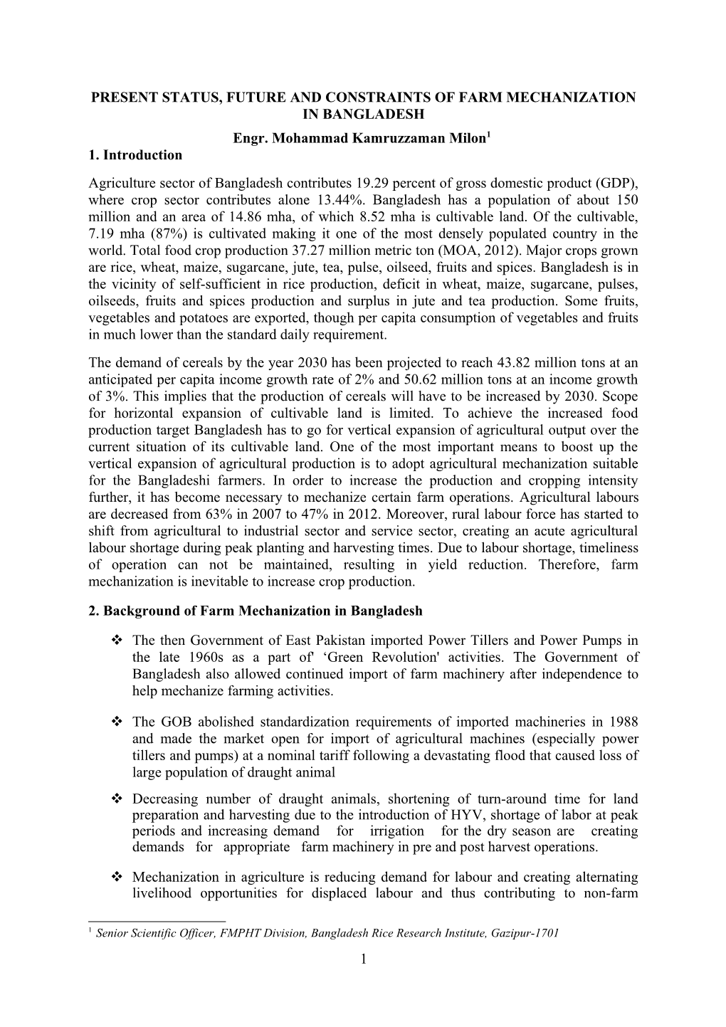 Present Status, Future and Constraints of Farm Mechanization in Bangladesh