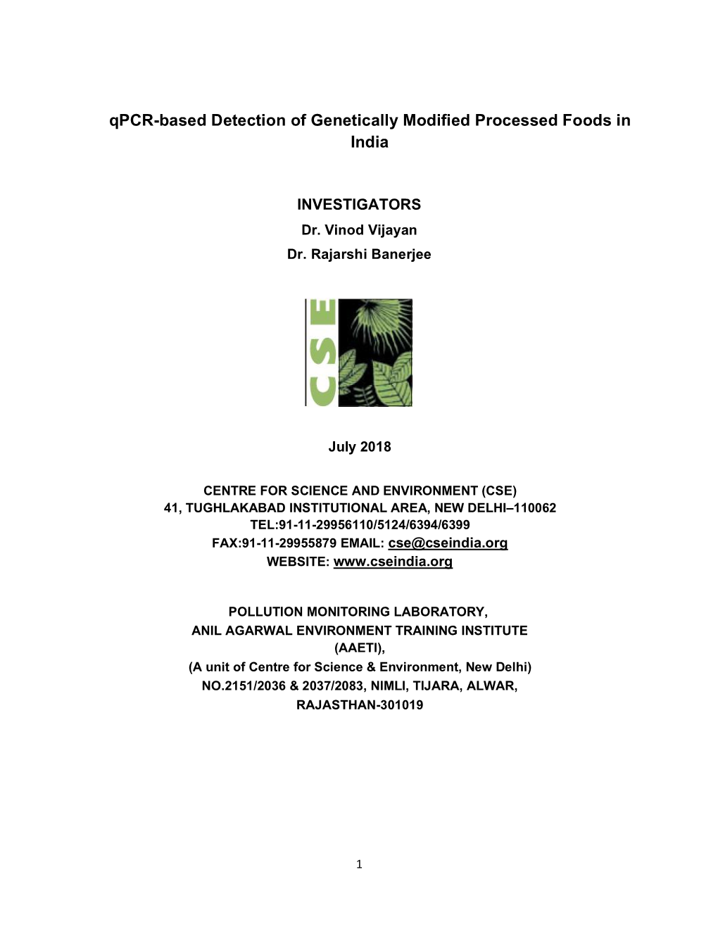 Qpcr-Based Detection of Genetically Modified Processed Foods in India