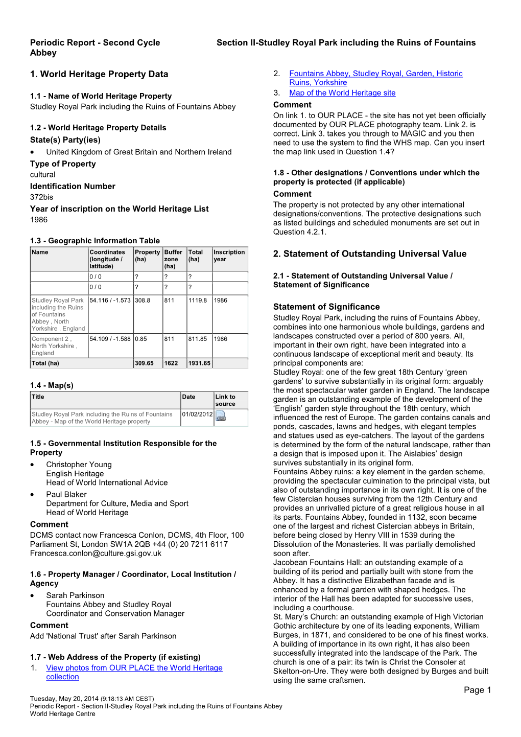 1. World Heritage Property Data 2. Statement of Outstanding Universal