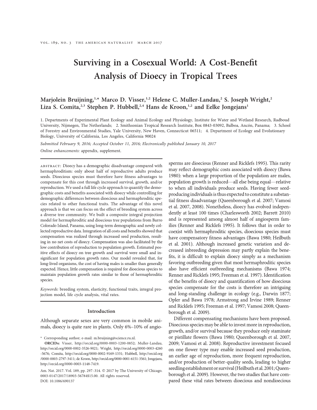 A Cost-Benefit Analysis of Dioecy in Tropical Trees