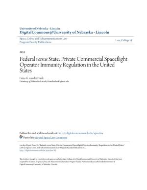 Private Commercial Spaceflight Operator Immunity Regulation in the United States Frans G