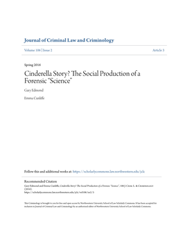 Cinderella Story? the Social Production of a Forensic “Science”, 106 J