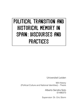 Political Transition and Historical Memory in Spain: Discourses and Practices
