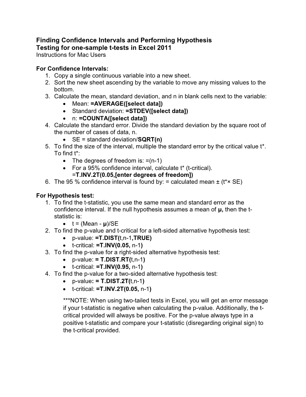 Finding Confidence Intervals and Performing Hypothesis Testing for One-Sample T-Tests in Excel 2011 Instructions for Mac Users