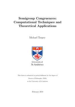 Semigroup Congruences: Computational Techniques and Theoretical Applications