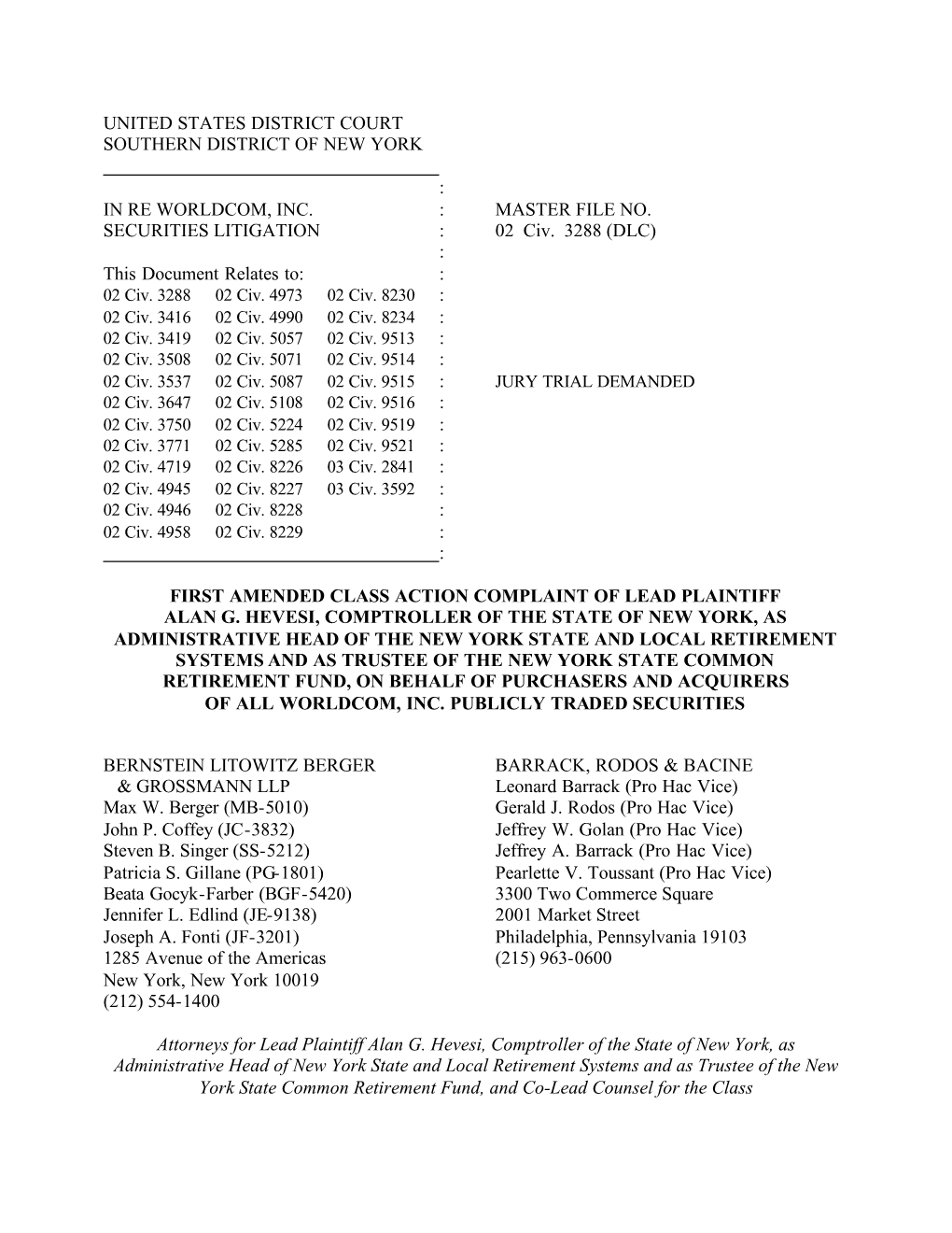 In Re Worldcom, Inc. Securities Litigation 02-CV-3288-First Amended Class Action Complaint of Lead Plaintiff Alan G. Hevesi