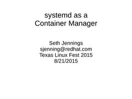 Systemd As a Container Manager