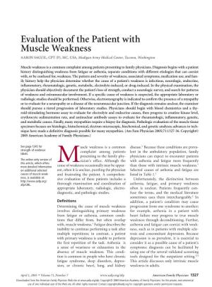 Evaluation of the Patient with Muscle Weakness AARON SAGUIL, CPT (P), MC, USA, Madigan Army Medical Center, Tacoma, Washington