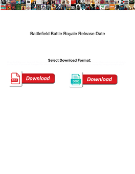Battlefield Battle Royale Release Date