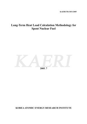 Long-Term Heat Load Calculation Methodology for Spent Nuclear Fuel