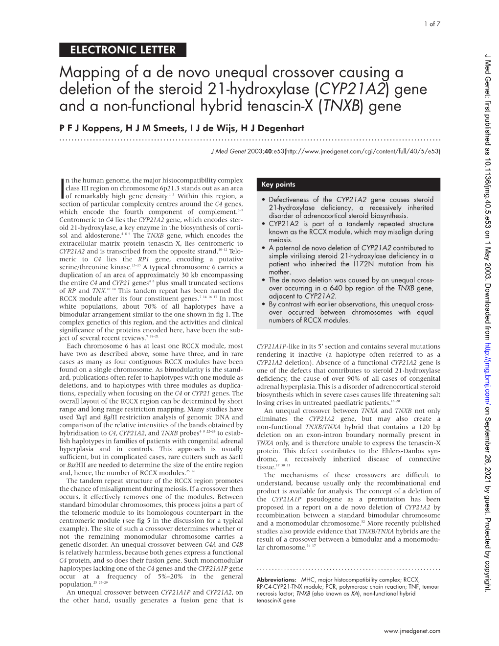 (CYP21A2) Gene and a Non-Functional Hybrid Tenascin-X (TNXB) Gene P F J Koppens,Hjmsmeets,Ijdewijs, H J Degenhart