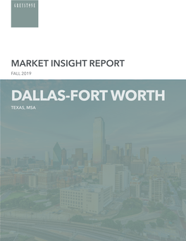Dallas-Fort Worth Texas, Msa 2 Dallas-Fort Worth Metro Market Insight Report