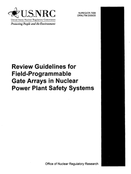 NUREG/CR-7006 "Review Guidelines for Field-Programmable Gate Arrays in Nuclear Power Plant Safety Systems."