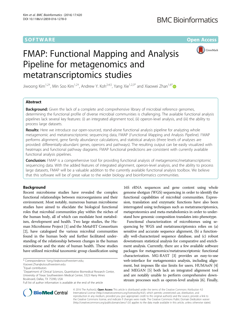 FMAP: Functional Mapping and Analysis Pipeline for Metagenomics and Metatranscriptomics Studies Jiwoong Kim1,2†, Min Soo Kim1,2†, Andrew Y
