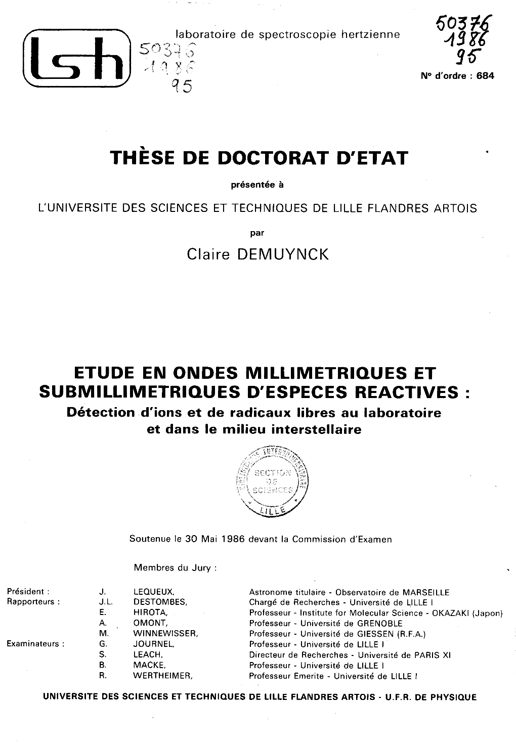 ETUDE EN ONDES MILLIMETRIQUES ET SUBMILLIMETRIQUES D'especes REACTIVES : Détection D'ions Et De Radicaux Libres Au Laboratoire Et Dans Le Milieu Interstellaire