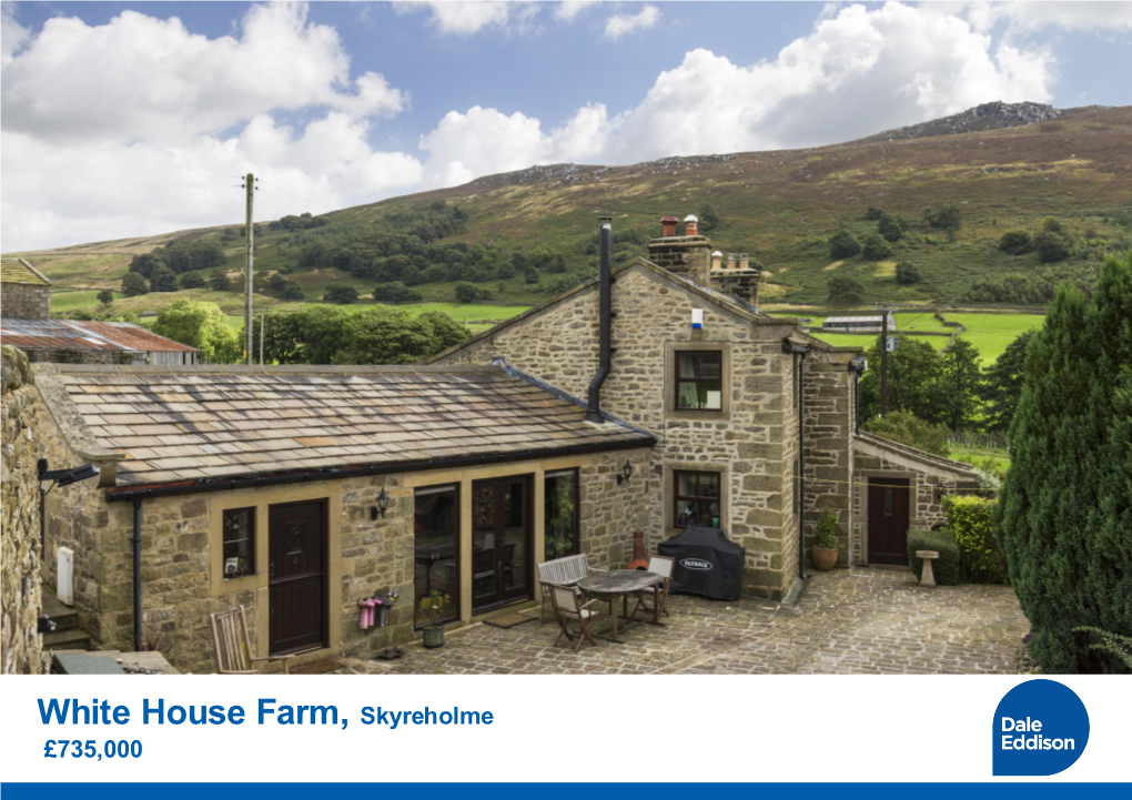 White House Farm, Skyreholme