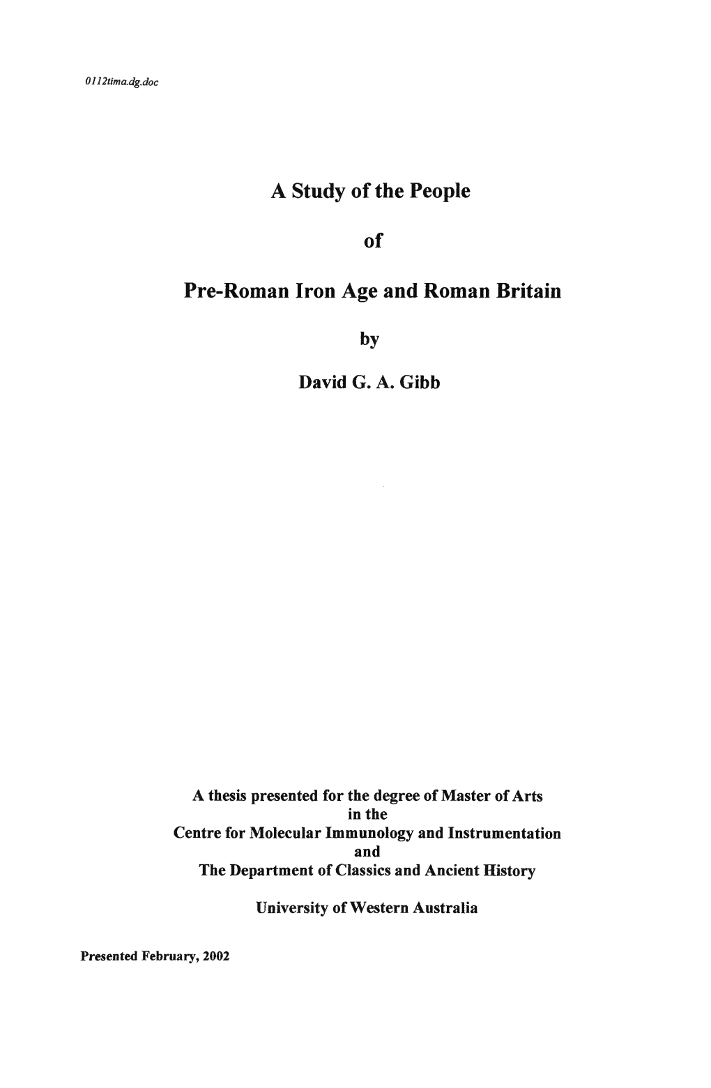 A Study of the People of Pre-Roman Iron Age and Roman Britain